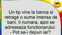 BANC | Un tip vine la bancă și retrage o sumă imensă de bani