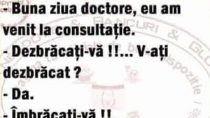 BANCUL ZILEI | "Bună ziua, doctore, am venit la consultație"