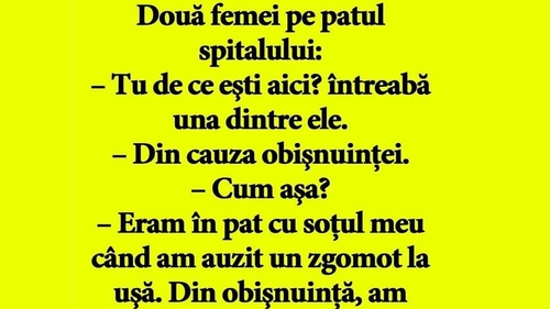 BANCUL ZILEI | Două femei, pe patul de spital: "Tu de ce ești aici?"