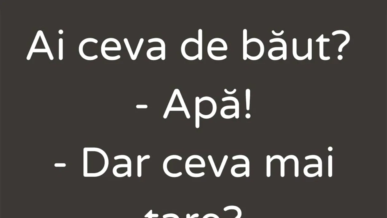 Bancul sfârșitului de septembrie | Ai ceva de băut?