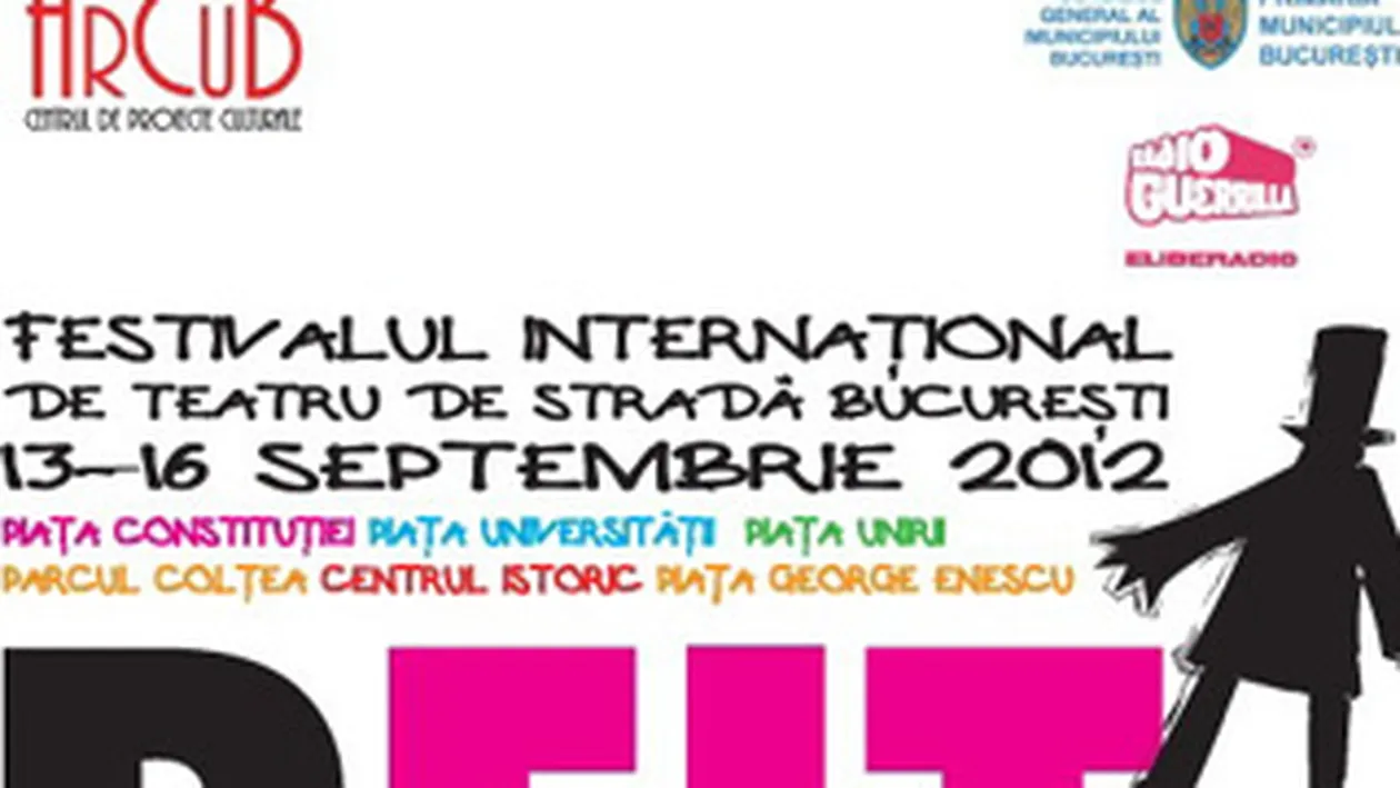 Capitala se pregateste de Festivalul International de Teatru de Strada B-FIT in the Street!