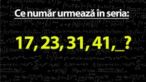 TEST IQ mega-dificil | Care este următorul număr din seria 17, 23, 31, 41?