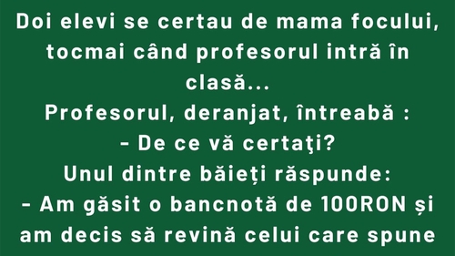BANC | Elevii, profesorul și bancnota de 100 RON