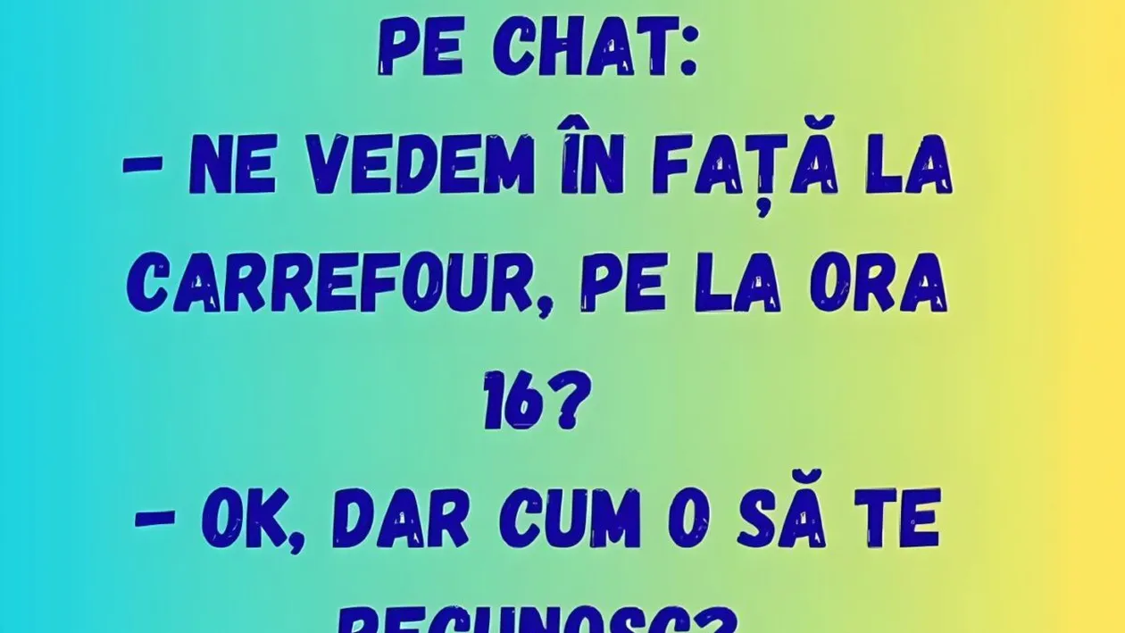 BANC | „Ne vedem în față la Carrefour, pe la ora 16?”