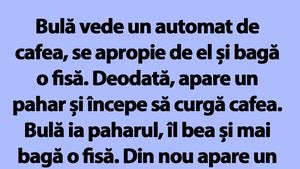 BANC | Bulă și automatul de cafea
