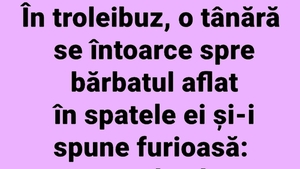 BANCUL ZILEI | "Domnule, de un sfert de oră mă tot atingi"