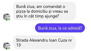 BANC | "Am comandat pizza la domiciliu și vreau să știu în cât timp ajunge"