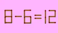 Test IQ cu chibrituri | Corectați 8 - 6 = 12, mutând un singur chibrit
