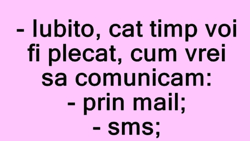 BANCUL ZILEI | "Iubito, cum vrei să comunicăm?"