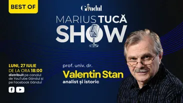 Gândul prezintă Best of Marius Tucă Show - luni, 27 iulie, de la ora 18.00