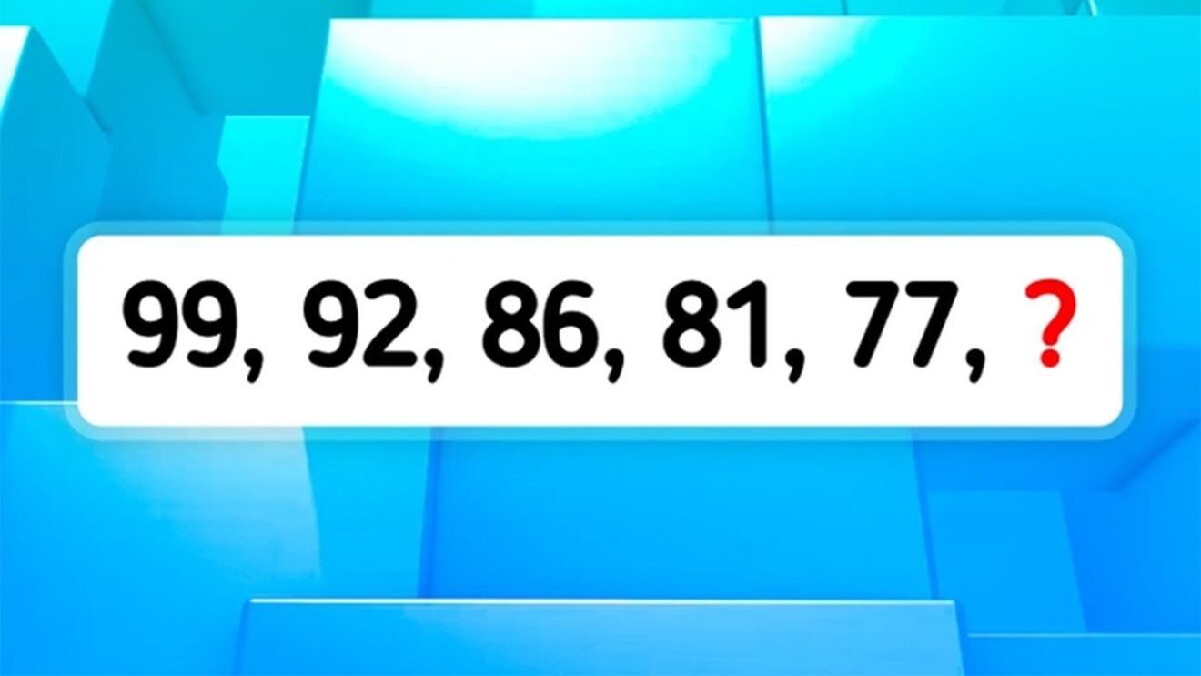 Test de inteligență | Ce număr urmează în seria 99, 92, 86, 81, 77?