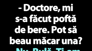 BANC | Bulă, doctorul și pofta de bere