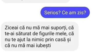 BANC | Azi noapte ai vorbit în somn. Ziceai că nu mă mai suporți, că te-ai săturat de..