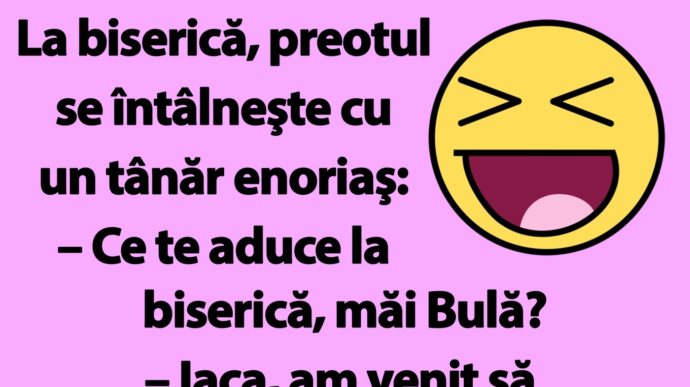 BANC | "Ce te aduce la biserică, Bulă?"