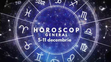 Horoscop general săptămânal: 5 - 11 decembrie 2022. Lista zodiilor care reușesc să își găsească un echilibru