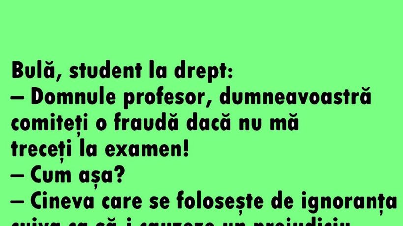 BANC | Bulă, student la Drept