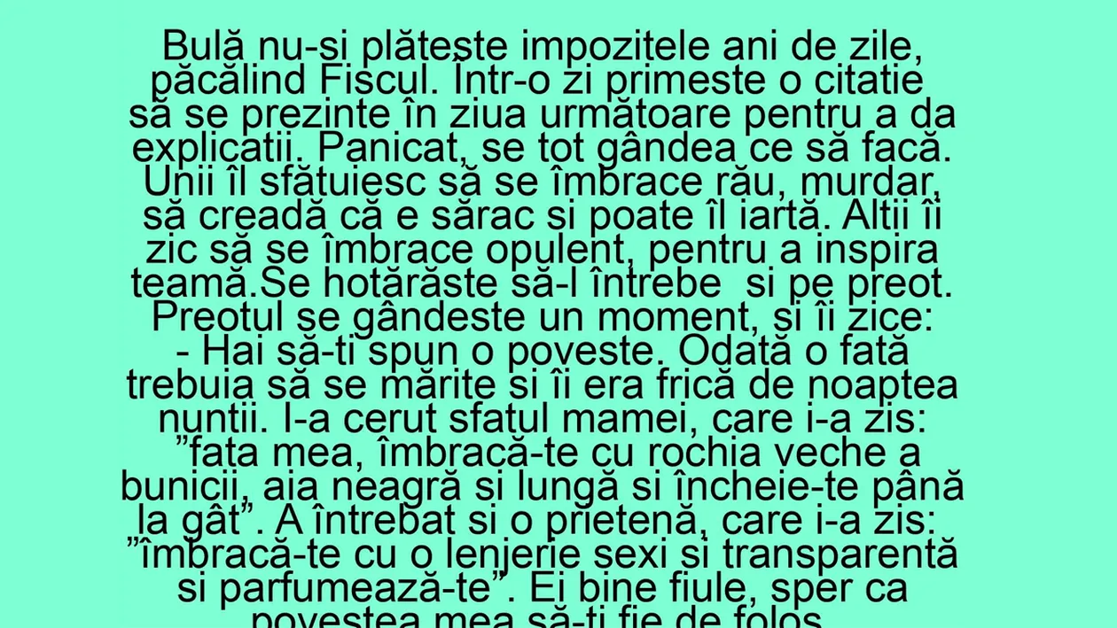 BANC | Bulă nu-și plătește impozitele ani de zile, păcălind Fiscul. Într-o zi, primește o citație