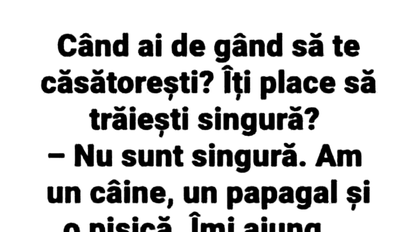 BANCUL ZILEI | "Când ai de gând să te căsătorești?"