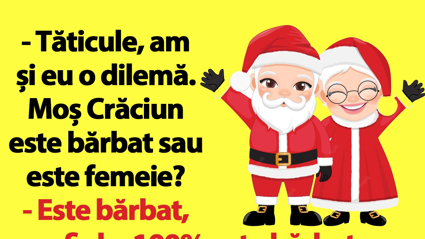 BANCUL ZILEI | Ce este Moș Crăciun, de fapt: bărbat sau femeie?