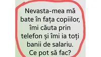 Râzi cu lacrimi! „Nevasta-mea mă bate în fața copiilor!”.  Ce răspuns a primit un bărbat care a cerut ajutorul pe Facebook