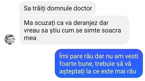 BANCUL ZILEI | "Domnule doctor, cum se simte soacra mea?"