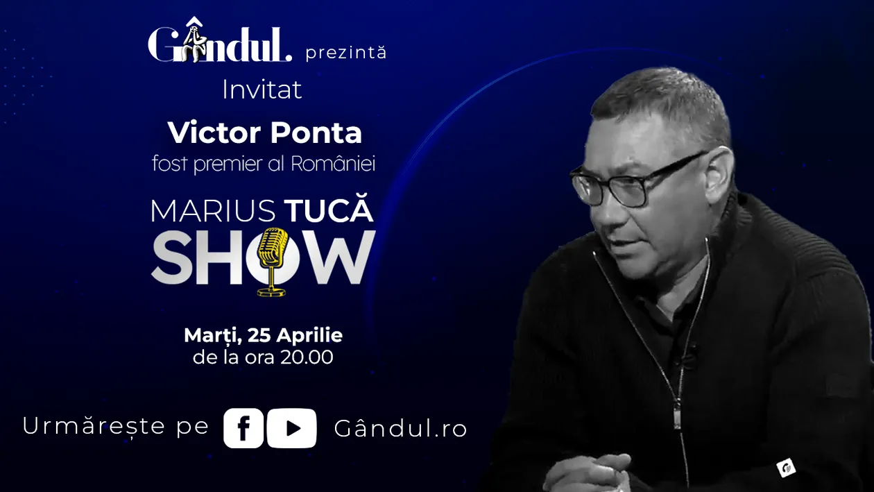 Marius Tucă Show începe marți, 25 aprilie, de la ora 20.00, live pe gândul.ro