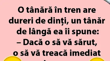 BANCUL ZILEI | O tânără în tren are dureri de dinți