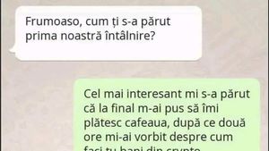 BANC | "Frumoaso, cum ți s-a părut prima noastră întâlnire?"