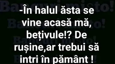 Bancul sfârșitului de săptămână | În halul ăsta vii acasă?