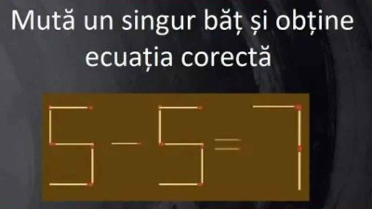 Test de inteligență | Ecuația 5-5=7 poate fi rezolvată printr-o mutare simplă. Ți-ai dat seama care este?