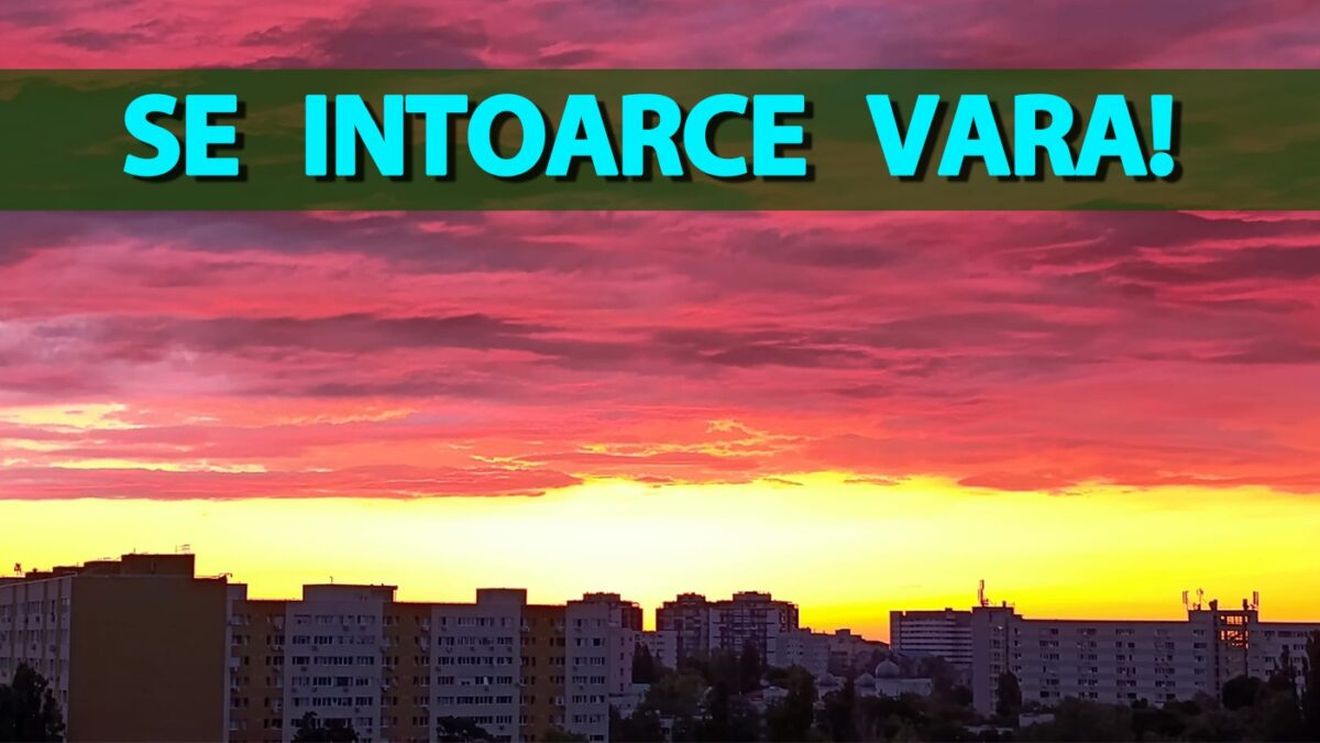 Vremea o ia razna total! Revin temperaturile ridicate, cum va fi vremea până la sfârșitul lunii