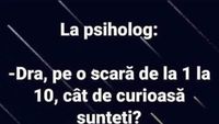 BANCUL ZILEI | Femeia curioasă se duce la psiholog