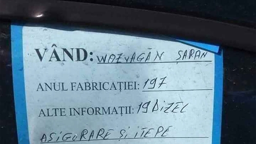 Anunțul unui român analfabet a devenit viral: "Vând Wozvagăn Șaran. Asigurare și itepe are până..." Ce preț cere