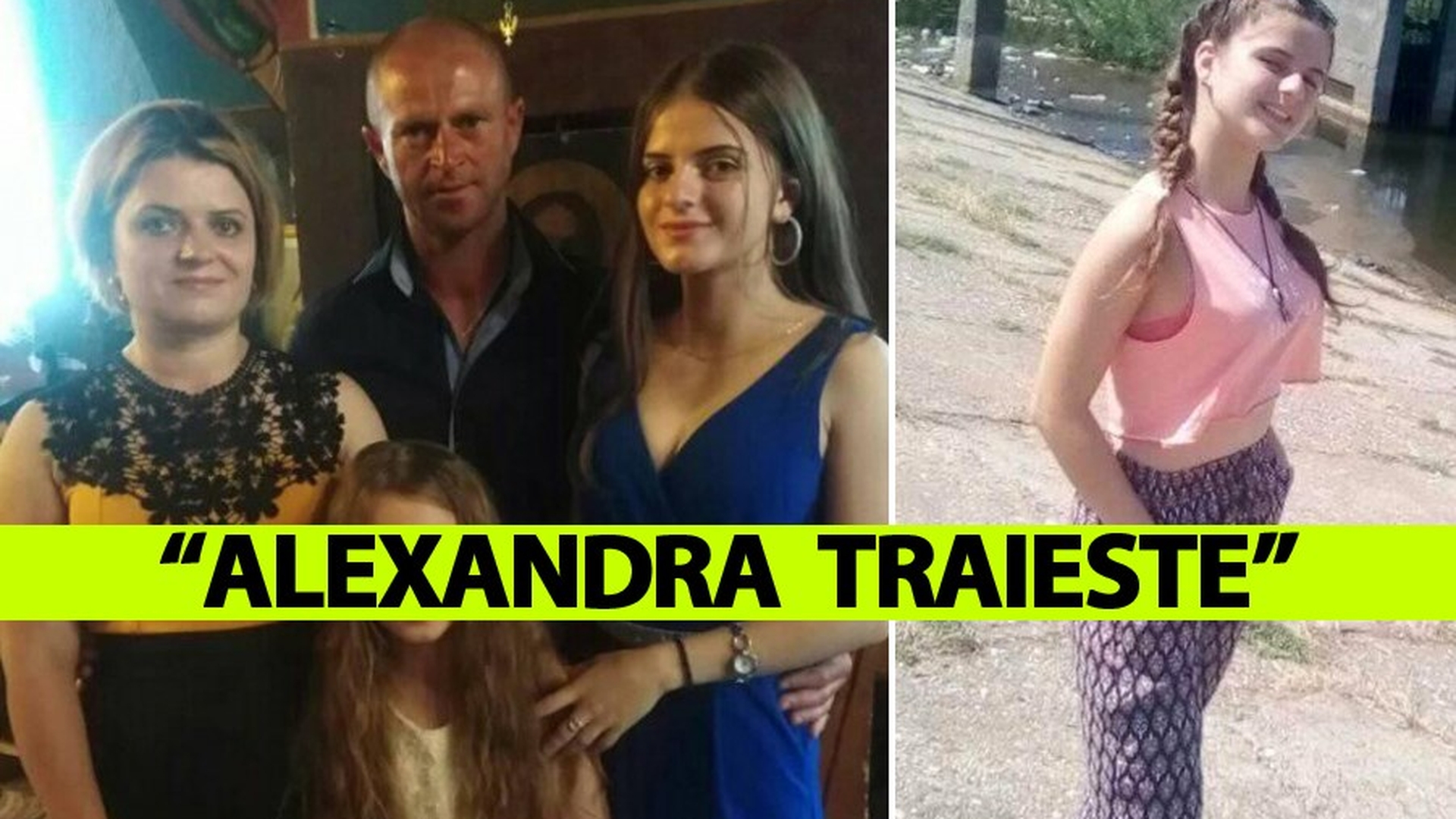 "Alexandra trăiește". Familia fetei răpită de Gheorghe Dincă a făcut anunțul