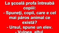 BANCUL ZILEI | Bulă, la școală: Care e cel mai păros animal?