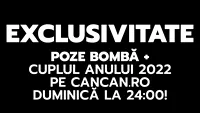 EXCLUSIVITATE. Poze bombă + cuplul anului 2022 pe CANCAN.RO duminică la 24:00!