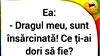 Bancul sfârșitului de săptămână | „Ce ți-ai dori să fie?”