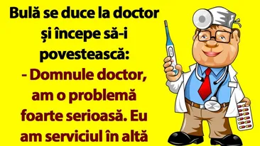 BANC | Bulă se duce la doctor și începe să-i povestească