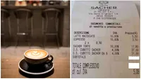 Notă de plată ireală la cafenea! Cât a plătit un client pentru o cafea şi o prăjitură? N-ai bani, nu intri