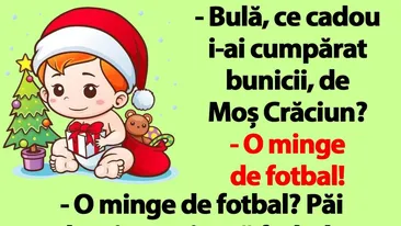 BANC | Bulă, ce cadou i-ai cumpărat bunicii, de Moș Crăciun?