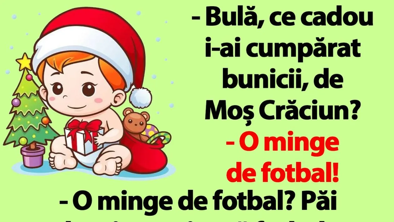 BANC | Bulă, ce cadou i-ai cumpărat bunicii, de Moș Crăciun?