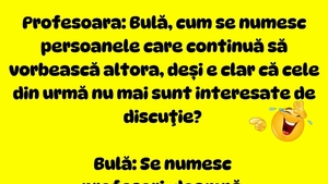 BANCUL DE LUNI | Bulă și profesoara