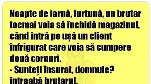 BANCUL ZILEI | Noapte de iarnă, un brutar tocmai voia să închidă magazinul