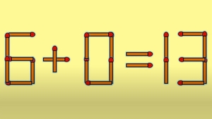 Test IQ cu chibrituri | Mutați un singur băț, pentru a corecta 6 + 0 = 13