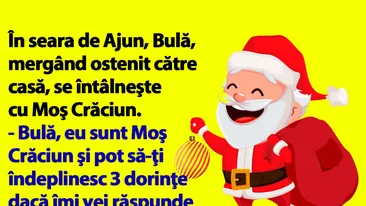 BANC | În seara de Ajun, Bulă, mergând ostenit către casă, se întâlneşte cu Moş Crăciun