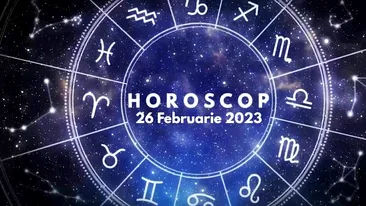 Horoscop 26 februarie 2023. Cine sunt nativii care vor redeveni optimiști și vor avea parte de energii pozitive
