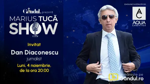 Marius Tucă Show începe luni, 4 noiembrie, de la ora 20.00, live pe Gândul. Invitat: Dan Diaconescu