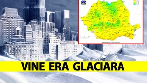 ANM, în alertă! "Vine era glaciară". Anunț apocaliptic pentru România și pentru întreaga omenire