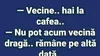 Bancul de weekend | Vecina și invitația la cafea