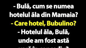 BANC | "Bulă, cum se numea hotelul ăla din Mamaia unde am fost astă vară în concediu?"